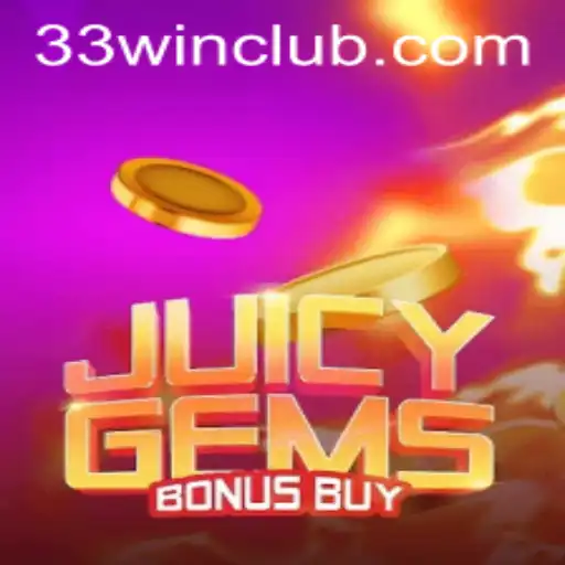 Exploring the Exciting World of JuicyGemsBonusBuy and 33win