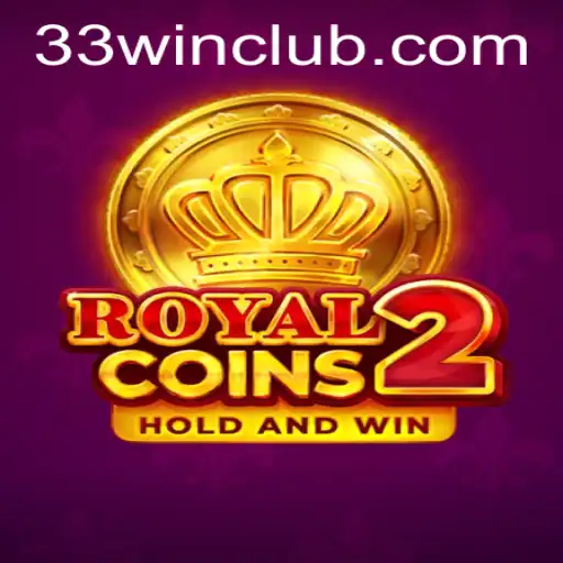 RoyalCoins2: The Game of Strategy and Fortune with 33win