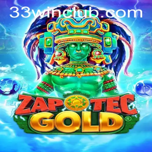 Exploring the Thrilling World of ZapOtecGold: An Immersive Gaming Experience with 33win Features